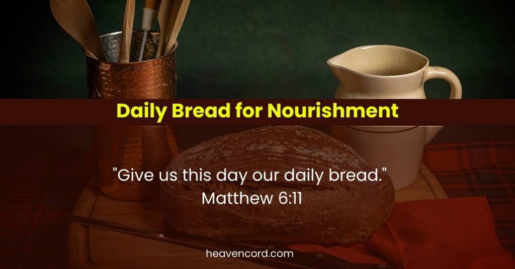 Daily Bread for Nourishment