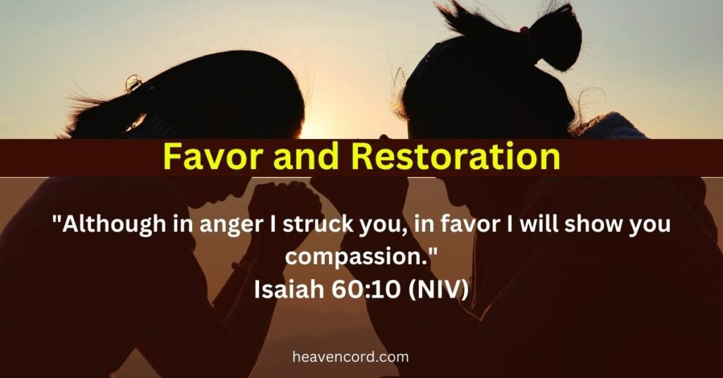 Favor and Restoration-Isaiah 60:10 (NIV)