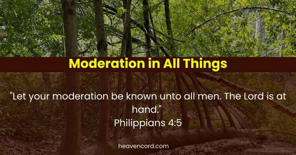 Moderation in All Things